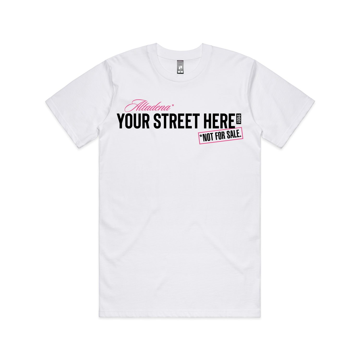 Your Altadena Street - Not for Sale  // White & Pink