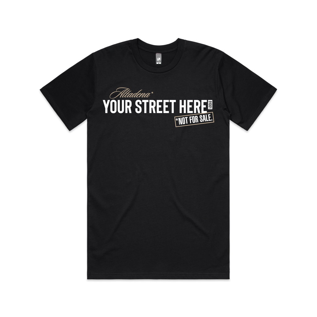 Your Altadena Street - Not for Sale // Black